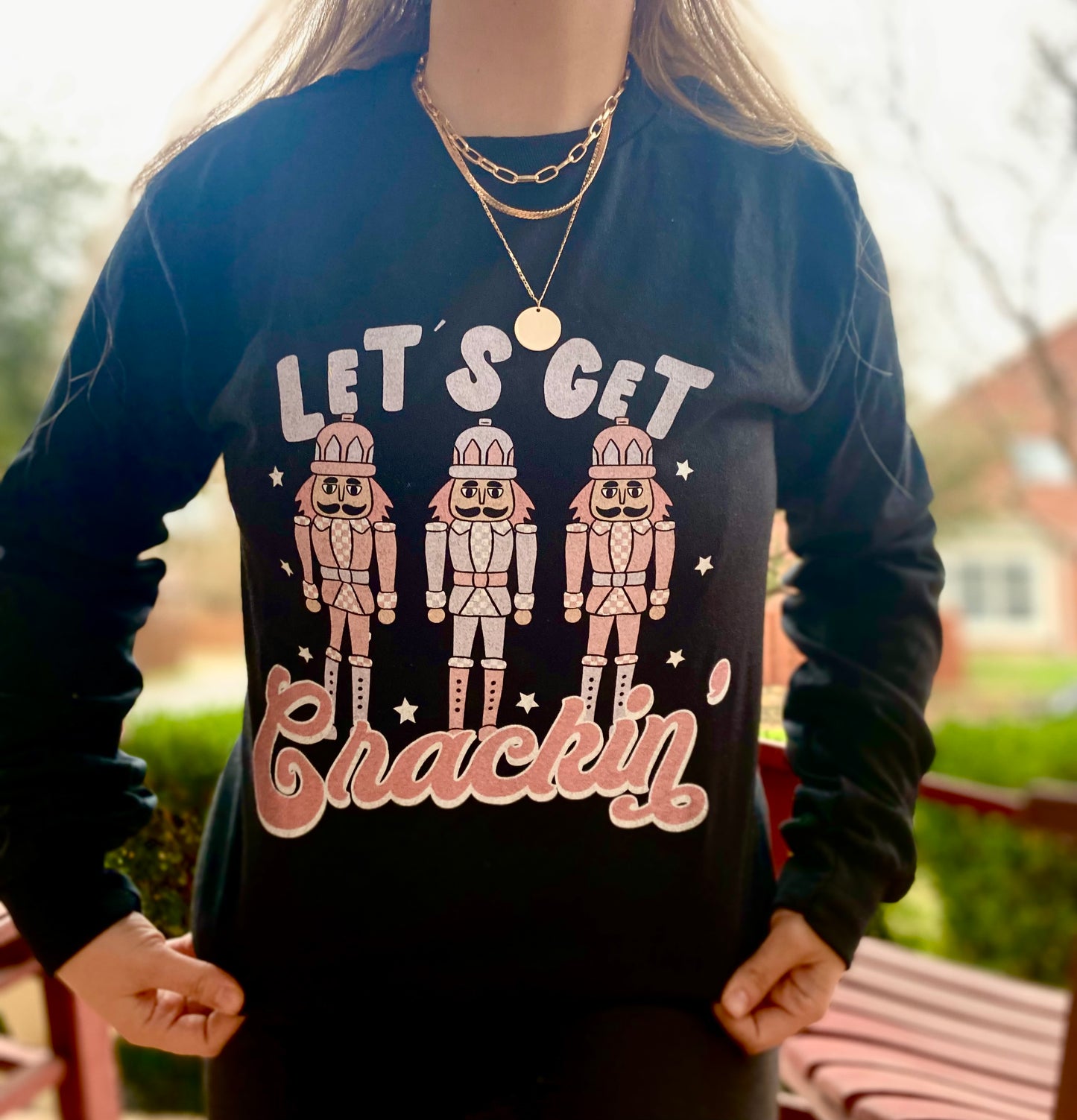 Let's Get Crackin---LONG SLEEVE